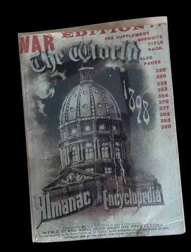 The World 1898 Almanac and Encyclopedia Vol. V No. 52 [ Spanish American War Supplements , Pulitzer ]
