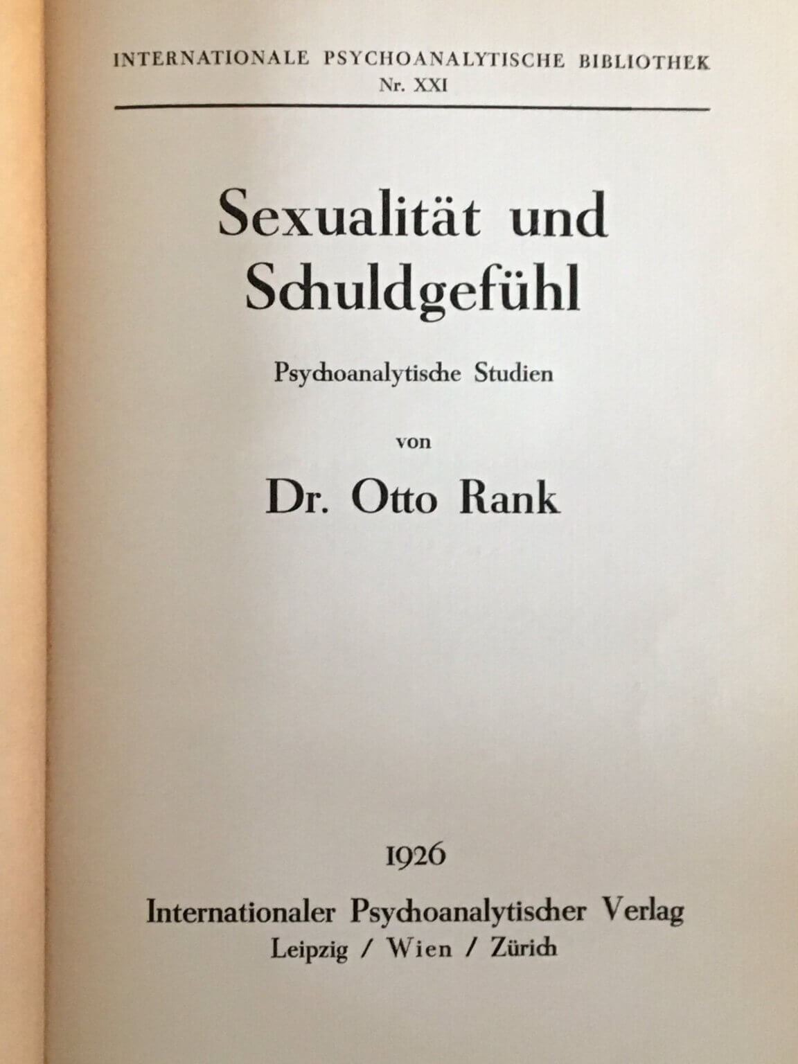 Sexualitat Und Schuldgefuhl : Otto Rank 1926 [ First Edition , Ex Libris Theodore Van De Velde ] - Image 2
