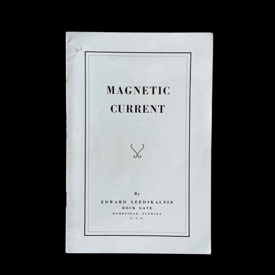 Magnetic Current Edward Leedskalnin 1945 Self Published Coral Castle Homestead Florida