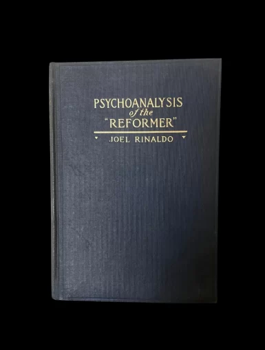 Psychoanalysis of the Reformer Joel Rinaldo 1921 Signed Inscribed To Ring Lardner Joel's Bohemia Bohemian Refreshery Prohibition New York City Times Square