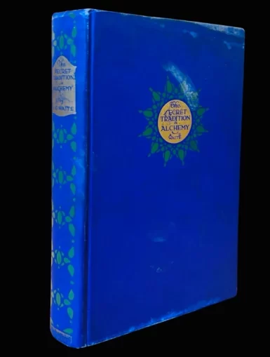 Arthur Edward Waite Secret Tradition Alchemy Knopf First American Edition 1926 AE Waite
