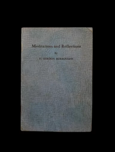 Meditations and Reflections Hugh H Gordon Burroughs 1940 Spiritualism Spiritualist Church of Two Worlds Washington DC