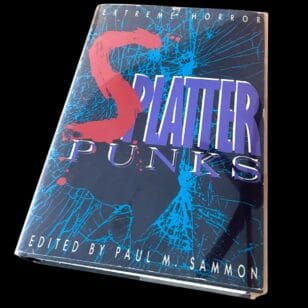 Splatterpunks Extreme Horror Anthology Paul Sammon First Edition 1990 Signed Inscribed to Sam Raimi Horror Director Splatterpunk Splatter Punk