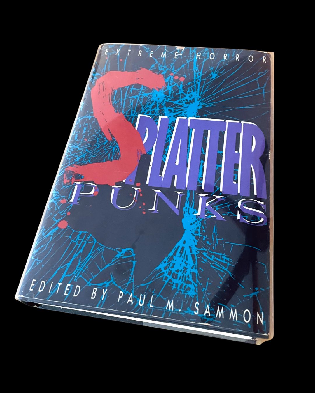 Splatterpunks Extreme Horror Anthology Paul Sammon First Edition 1990 Signed Inscribed to Sam Raimi Horror Director Splatterpunk Splatter Punk